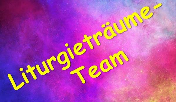 Quelle: Liturgieträume-Team / Reilingen